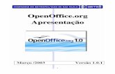 OpenOffice.org Apresentaçãoleotavo/index.html/outros/Open... · À clique em Velocidade, para escolher qual será a velocidade de transição dos slides: lento, médio ou ... apresentação,