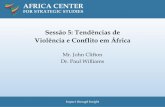 Sessão 5: Tendências de Violência e Conflito em África · Aumentar a disponibilidade das NU e as organizações regionais de África em estabelecer formar militarizadas e mais