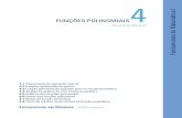 FUNÇÕES POLINOMIAIS Fundamentos de Matemática I · 78 4 Funções Polinomiais 1 4.3 Função polinomial do segundo grau ou função quadrática A função polinomial do segundo