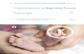 Programa Nacional de Diagnóstico Precoce - Relatório 2012 · Coordenadora da Comissão Executiva do PNDP _Programa Nacional de Diagnóstico Precoce ... de Saúde Pública Doutor