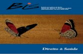 Direito à Saúde · Sumário • Editorial José Ruben de Alcântara Bonfim, Silvia Bastos, Samuel Antenor e Tania Margarete Mezzomo Keinert.....211