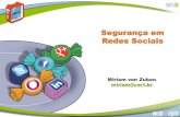 Segurança em Redes Sociais - CERT.br · • Para empresas – discussões em reuniões ... – migração de usuários jovens para: ... Acompanhados de Slides de uso livre para: