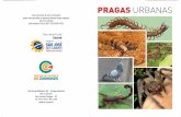 PRAGAS URBANAS - servicos2.sjc.sp.gov.brservicos2.sjc.sp.gov.br/media/616379/cartilha_pragas_urbanas.pdf · compreenderá a importância de adotar medidas preventivas em seu lar e