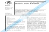 NBR 5626 Instalação predial de água fria · PDF fileCópia impressa pelo Sistema CENWIN Cópia impressa pelo Sistema CENWIN 2 NBR 5626:1998 atenda a todas as exigências e recomendações