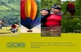 Relatório de Impactos do Programa Aventura Segura 2011 · ABNT Associação Brasileira de Normas Técnicas ABRASEL Associação Brasileira de Bares e Restaurantes ABVL Associação