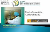 Rafael Ribeiro Madke madke@radiopharmacus.combvsms.saude.gov.br/bvs/publicacoes/inca/Radiofarmacia_centralizada... · 1- Geradores com alta atividade 2- alta otimização dos recursos.