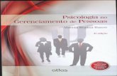 Psicologia Gerenciamento Pessoas - acervodigital.ssp.go.gov.br · Psicologia aplicada à administração: uma abordagem inrerdiscíplinaz São Paulo: Saraiva, 2005. ... O comportamento