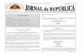 Jornal da República Série I , N.° 22 · libertação da Pátria, como consagrado no artigo 11.º da Cons- ... de objectividade, transparência, racionalidade financeira e certeza