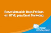 Breve Manual de Boas Práticas em HTML para Email Marketing · ÍNDICE 1. Boas práticas na criação de peças de Email Marketing 2. Identificação de Características para Pontuação