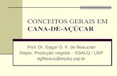 CONCEITOS GERAIS EM - esalq.usp.br CANA-DE-AcuCAR... · Planejamento estratégico x operacional Planejamento integrado ... Sulcação / adubação completa –plantio com carretas