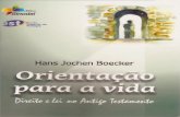 Hans Jochen Boecker Orie m - igrejagileade.comigrejagileade.com/juazeiro/download/livros/outros/Orientacao-para... · assim como um “corpo jurídico” segundo o qual seria possível