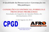 A Qualidade da Democracia e Governação em Moçambique ...afrobarometer.org/sites/default/files/media-briefing/mozambique/... · • O AB é uma rede independente, não partidária