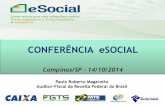 Apresentação do PowerPoint - Sindicato Patronal do ...sindivarejistacampinas.org.br/wp-content/uploads/2015/10/apresent... · e-Social Sistema de Escrituração Digital das Obrigações