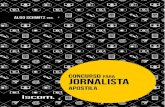 CONCURSO para JORNALISTA - iscom.com.br · A apostila de Concurso para jornalista é dividida em dois volumes. ... A esfera pública como uma diversidade de expressão.....17 A visibilidade