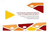 RELATORIOS EMPRESÁRIOS 18 X 26 - cbic.org.br · AVALIAÇÃO DAS EMPRESAS ... da construção civil a fim de compilar informações sobre ... o Brasil ocupa o 7º lugar no ranking