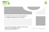 PLANO DE ATIVIDADES E ORÇAMENTO 2018 - Unir forçasplataformamulheres.org.pt/wp-content/ficheiros/2017/11/PpDM-Plano... · A Plataforma Portuguesa para os Direitos das Mulheres foi