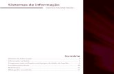 Sistemas de informação - unasus.unifesp.br · Sistemas de Informação em Saúde Segundo Siqueira (2005), um sistema de informação precisa de três matérias-primas: dado, informação