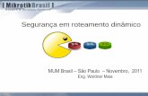 Segurança em roteamento dinâmico - MD Brasilmdbrasil.com.br/en/downloads/1_Maia.pdf · OSPF (Open Shortest Path First) is a “link-state” type protocol. OSPF uses the Dijkstra