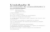 Unidade 8 - nead.uesc.brnead.uesc.br/.../texto_o_conceito_de_comunidade_e_ecossistemas.pdf · processos de competição, predação, parasitismo e mutualismo podem ajudar a en-tender