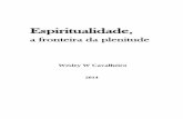 Espiritualidade, · Formação em Eneagrama e Espiritualidade ... Na oportunidade de lançamento desta edição especial do ... que a ‘espiritualidade’ é o que, em última ...