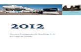 Serviços Portugueses de Handling, S. A. Relatório de Gestão 2012.pdf · agradecimentos e louvores por prestações extraordinárias das nossas equipas ao longo do ano. Todas estas