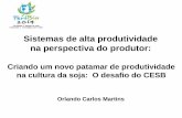 Sistemas de alta produtividade na perspectiva do produtor · Contato: cesb@cesbrasil.org.br . Title: Slide 1 Author: Elisângela de Figueiredo Lima Created Date: 9/29/2014 11:30:54