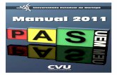 Universidade Estadual de Maringá - pas.uem.brpas.uem.br/pdf/manual2011.pdf · Resultado 13 de janeiro de 2012, a partir das 09h Consulta do desempenho na prova De 13 de janeiro a