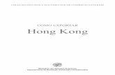 COMO EXPORTAR Hong Kong - sistemas.mre.gov.br · opinião por parte do MRE sobre o status jurídico de quaiquer países, territórios, cidades ou áreas geográficas e de suas fronteiras
