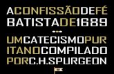 A CONFISSÃO DE FÉ - charlezinecharlezine.com.br/wp-content/uploads/confissao-batista-londres... · ... e receberá o estudo atento que ... as Epístolas de Paulo aos Romanos, 1