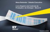 Mesa Redonda Debate Executivo Livro Registro de Controle ...FILE/versao_Santa_Catarina.pdf · Livro Registro de Controle da Produção e do Estoque Confidencial - Todos os direitos