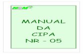 MANUAL DA CIPA NR - 05 - mgmengenhariadotrabalho.com.brmgmengenhariadotrabalho.com.br/wp-content/uploads/2017/08/Manual... · DA RESOLUCAO 359 - ARTIGO 04 de 31/07/1991 do CONFEA.