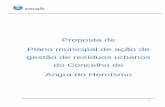 Proposta de Plano municipal de ação de gestão de resíduos ... · estratégia de gestão dos resíduos urbanos com o Decreto Legislativo Regional n.º 29/2011/A, de 16 de novembro.