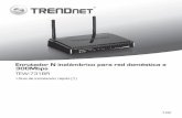 Enrutador N inalámbrico para red doméstica a 300Mbpsstatic.highspeedbackbone.net/pdf/Trendnet TEW-731BR Home Router... · Consulte la guía de usuario del módem para ... Ce produit