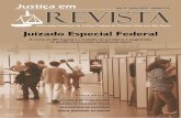 Juizado Especial Federal - jfsp.jus.br · março, a 1ª Vara Federal em Araraquara realizou a “4ª Semana de Conciliação”, na qual foram pautados 84 processos e homologados