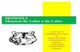 MOWGLI Manual do Lobo e da Loba - Exploradores do Brasil ...exploradoresdobrasil.com.br/wp-content/uploads/2017/04/MOWGLI.pdf · Tu sabes o “Pai Nosso” e a “Ave Maria” PAI