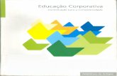 Educação Corporativa - Repositório Institucional da UnB ...repositorio.unb.br/.../1/CAPITULO_PanoramaEducacaoCorporativa.pdf · Educação Corporativa: ... A administração estratégica