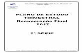 PLANO DE ESTUDO TRIMESTRAL Recuperação Final 2017 2ª …114450001.s3-sa-east-1.amazonaws.com/redesagradobrasilia/wp-content... · 2.2 Sistemas agropecuários da atualidade; 2.3