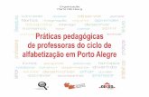 Práticas pedagógicas alfabetização em Porto Alegreoikoseditora.com.br/files/Narrativas pedag - Porto Alegre - e-book.pdf · Práticas pedagógicas de professoras do ciclo de alfabetização