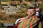 PRP mira na Felicidade para mudar o BRASIL · Felicidade Interna Bruta como forma de revelar ao mundo que a felicidade do povo não depende exclusivamente dos índices do PIB. Felicidade