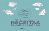 ESPECIAL FESTAS DE FIM DE ANO! Deliciosas receitasemagrecacomodrrocha.com.br/wp-content/uploads/2016/12/VIVERMAGRA... · FRANGO XADREZ RÁPIDO Tempo de preparo: 30 minutos ... Acrescente