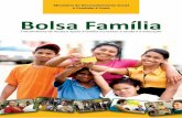 Ministério do Desenvolvimento Social e Combate à Fome ... · 1 Transferência de renda e apoio à família no acesso à saúde e à educação Ministério do Desenvolvimento Social