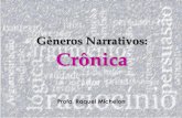 Gêneros Narrativos: Crônicarepositorio.geracaoweb.com.br/20161003_175023aula_crnica... · 2016-10-03 · Língua Portuguesa, 9º Ano Gêneros textuais: ... crônica, notícia Resumindo...