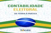 Brasília (DF) - crcsp.org.br · CONTABILIDADE ELEITORAL: DA TEORIA À PRÁTICA Publicação do Conselho Federal de Contabilidade CONSELHO FEDERAL DE CONTABILIDADE SAUS Quadra 5 –