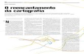 mapas e identidades O reencantamento da cartografiaandromeda.ensp.fiocruz.br/.../pdf/o-reencantamento-da-cartografia.pdf · da cartografia As novas tecnologias de georeferenciamento,