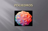 Poliedro é um sólido geométrico cuja superfície é · Poliedro é um sólido geométrico cuja superfície é composta por um número finito de faces (faces ≥ 4), em que cada