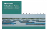 Manual de Criação de Peixes · 2013-08-05 · aquicultura, com riqueza de água em quantidade e qualidade e por apre- ... 2.0 - Por que Criar Peixes em Tanques-Rede Tanques-rede