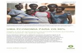 UMA ECONOMIA PARA OS 99% - Oxfam Brasil · 2017-07-29 · DOCUMENTO INFORMATIVO DA OXFAM JANEIRO DE 2017 ... "um mundo no qual 1% da humanidade controla uma riqueza ... esse caminho