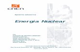 Energia Nuclear - CNEN · Apostila educativa Energia Nuclear Comissão Nacional de Energia Nuclear  Página 3 ENERGIA, 4 Matéria e Energia, 5 Uso da Energia, 6