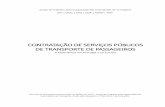 CONTRATAÇÃO DE SERVIÇOS PÚBLICOS DE TRANSPORTE DE … · de Portugal e da Europa, conduziram os respetivos procedimentos de contratação de serviços públicos de transportes