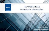 ISO 9001:2015 Principais alterações - apcergroup.com ISO 9001_AM_Maio... · Uso de linguagem e estilos de escrita simplificados, uso consistente de frases e termos – melhorar
